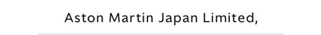Aston Martin Japan Limited,